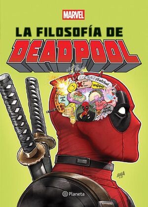 FILOSOFÍA DE DEADPOOL, LA