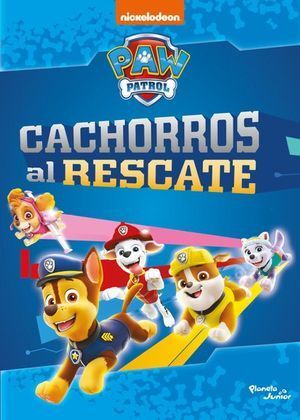 CACHORROS AL RESCATE / PAW PATROL
