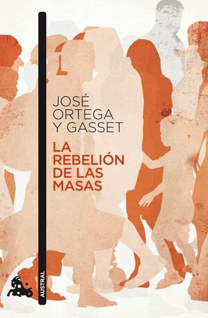 REBELIÓN DE LAS MASAS, LA