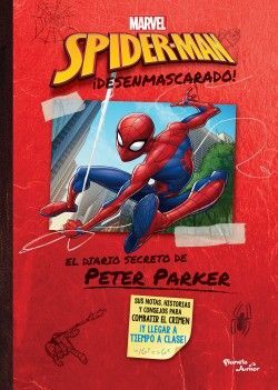 SPIDER-MAN DESENMASCARADO