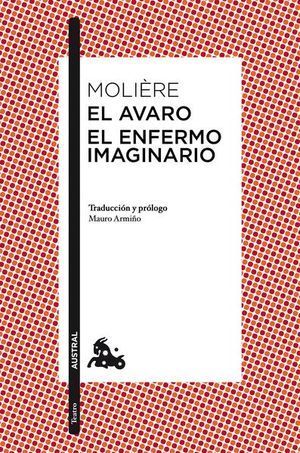 AVARO / EL ENFERMO IMAGINARIO, EL