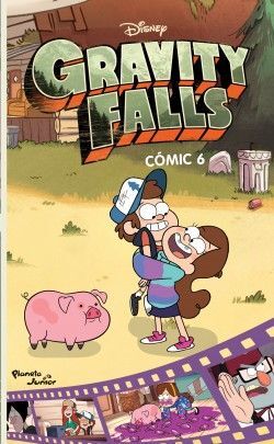 GRAVITY FALLS. CÓMIC 6