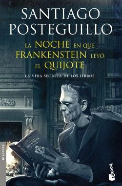 NOCHE EN QUE FRANKENSTEIN LEYÓ EL QUIJOTE, LA