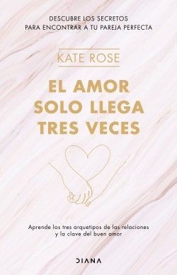 AMOR SOLO LLEGA TRES VECES, EL