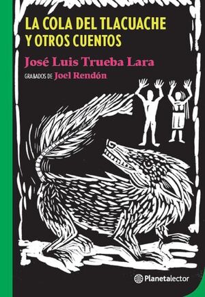 COLA DEL TLACUACHE, LA