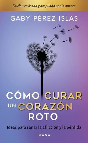 CÓMO CURAR UN CORAZÓN ROTO