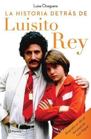 HISTORIA DETRÁS DE LUISITO REY, LA