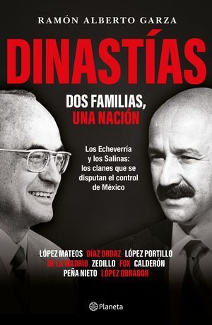 DINASTÍAS. DOS FAMILIAS, UNA NACIÓN