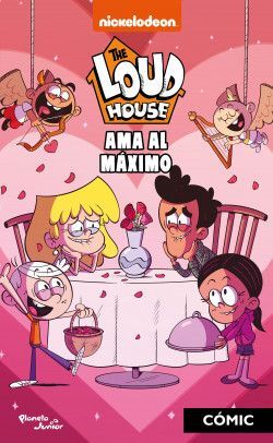 THE LOUD HOUSE. AMA AL MÁXIMO