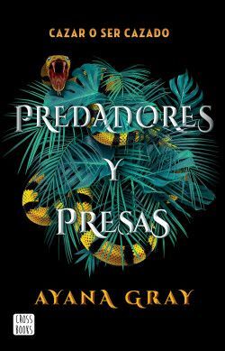 PREDADORES Y PRESAS