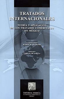 TRATADOS INTERNACIONALES. TEORÍA Y APLICACIÓN DE LOS TRATADOS COMERCIALES EN MÉXICO