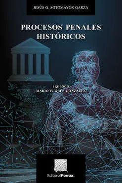 PROCESOS PENALES HISTÓRICOS