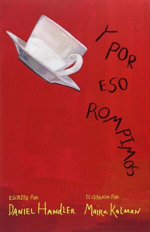 Y POR ESO ROMPIMOS