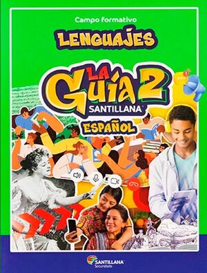 ESPAÑOL 2 SECUNDARIA, GUIA SANTILLANA