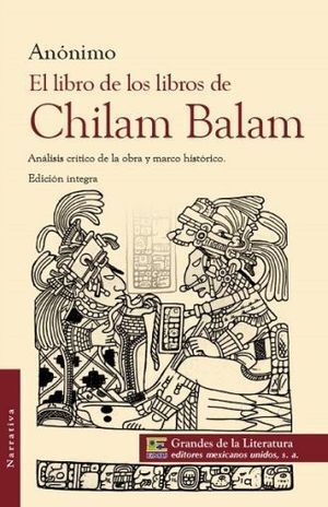 LIBRO DE LOS LIBROS DE CHILAM BALAM, EL