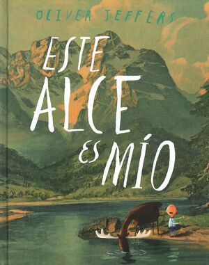 ÉSTE ALCE ES MÍO