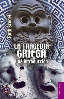 TRAGEDIA GRIEGA, LA. UNA INTRODUCCIÓN