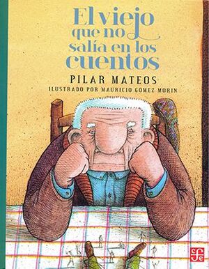 VIEJO QUE NO SALÍA EN LOS CUENTOS, EL