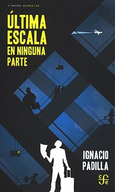ÚLTIMA ESCALA EN NINGUNA PARTE