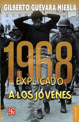 1968 EXPLICADO A LOS JÓVENES