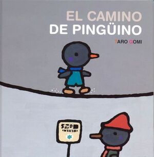 CAMINO DE PINGÜINO, EL