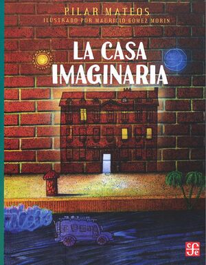 CASA IMAGINARIA, LA