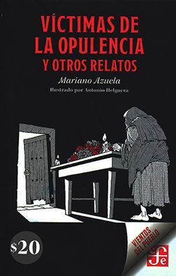 VÍCTIMAS DE LA OPULENCIA Y OTROS RELATOS