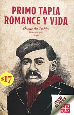 PRIMO TAPIA. ROMANCE Y VIDA