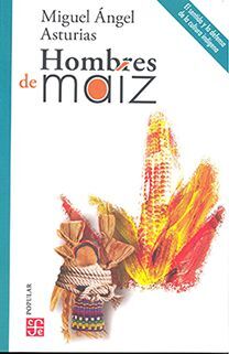 HOMBRES DE MAÍZ