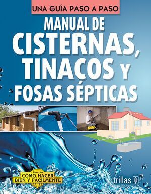 MANUAL DE CISTERNAS, TINACOS Y FOSAS SEPTICAS