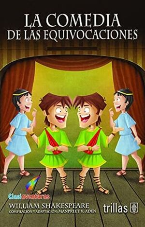 COMEDIA DE LAS EQUIVOCACIONES, LA