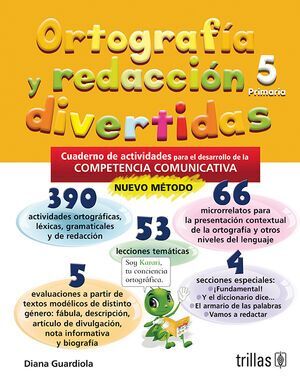 ORTOGRAFÍA Y REDACCIÓN DIVERTIDAS 5