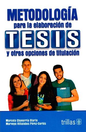 METODOLOGÍA PARA LA ELABORACIÓN DE TESIS