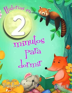 HISTORIAS EN 2 MINUTOS PARA DORMIR