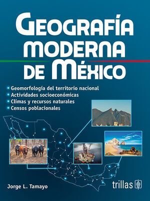 GEOGRAFIA MODERNA DE MEXICO