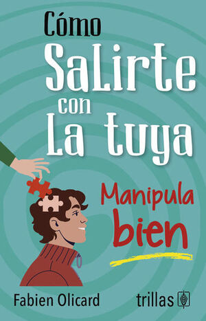 COMO SALIRTE CON LA TUYA