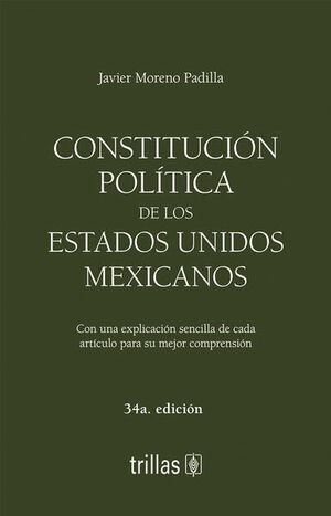 CONSTITUCIÓN POLÍTICA DE LOS ESTADOS UNIDOS MEXICANOS 2025 - COMENTADA