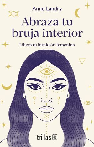 ABRAZA TU BRUJA INTERIOR