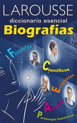 DICCIONARIO ESENCIAL BIOGRAFIAS