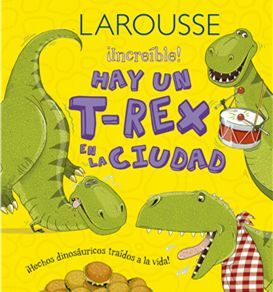 HAY UN T-REX EN LA CIUDAD