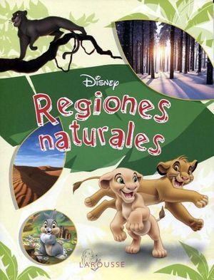 DISNEY. REGIONES NATURALES