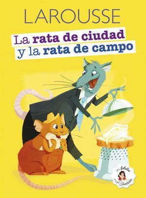 RATA DE LA CIUDAD Y LA RATA DE CAMPO, LA