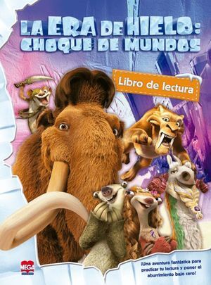 ERA DE HIELO, LA: CHOQUE DE MUNDOS