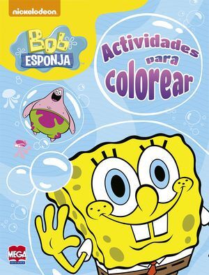 BOB ESPONJA. ACTIVIDADES PARA COLOREAR