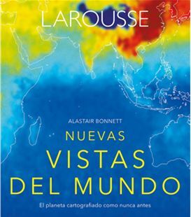 NUEVAS VISTAS DEL MUNDO LAROUSSE