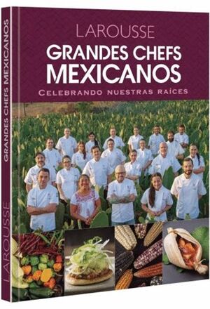 GRANDES CHEFS MEXICANOS