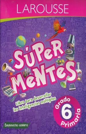 SUPER MENTES 6 PRIMARIA