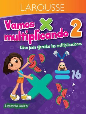 VAMOS MULTIPLICANDO 2 PRIMARIA