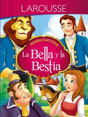 BELLA Y LA BESTIA, LA