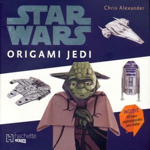 STAR WARS. ORIGAMI JEDI